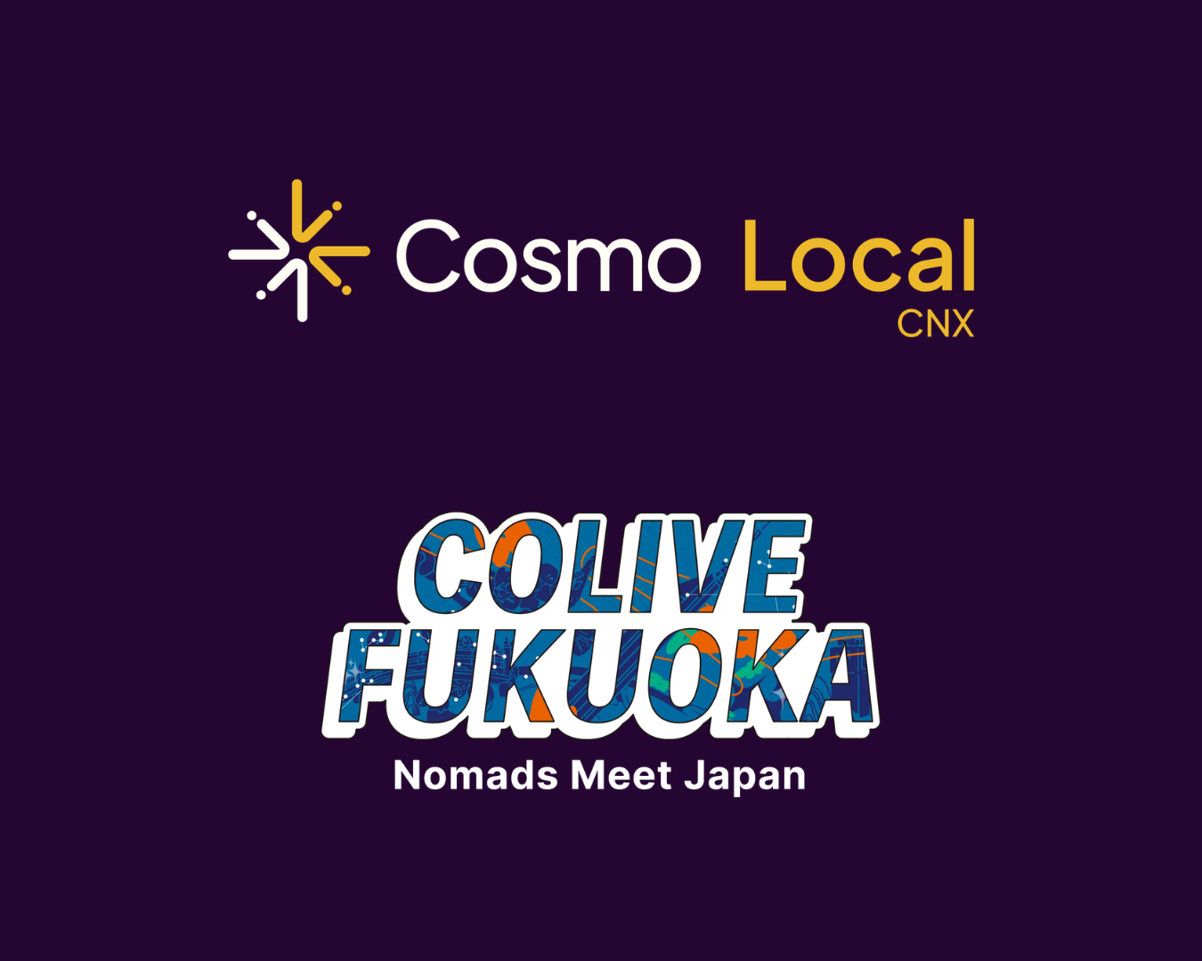 Cosmo Local CNX x Colive Fukuoka