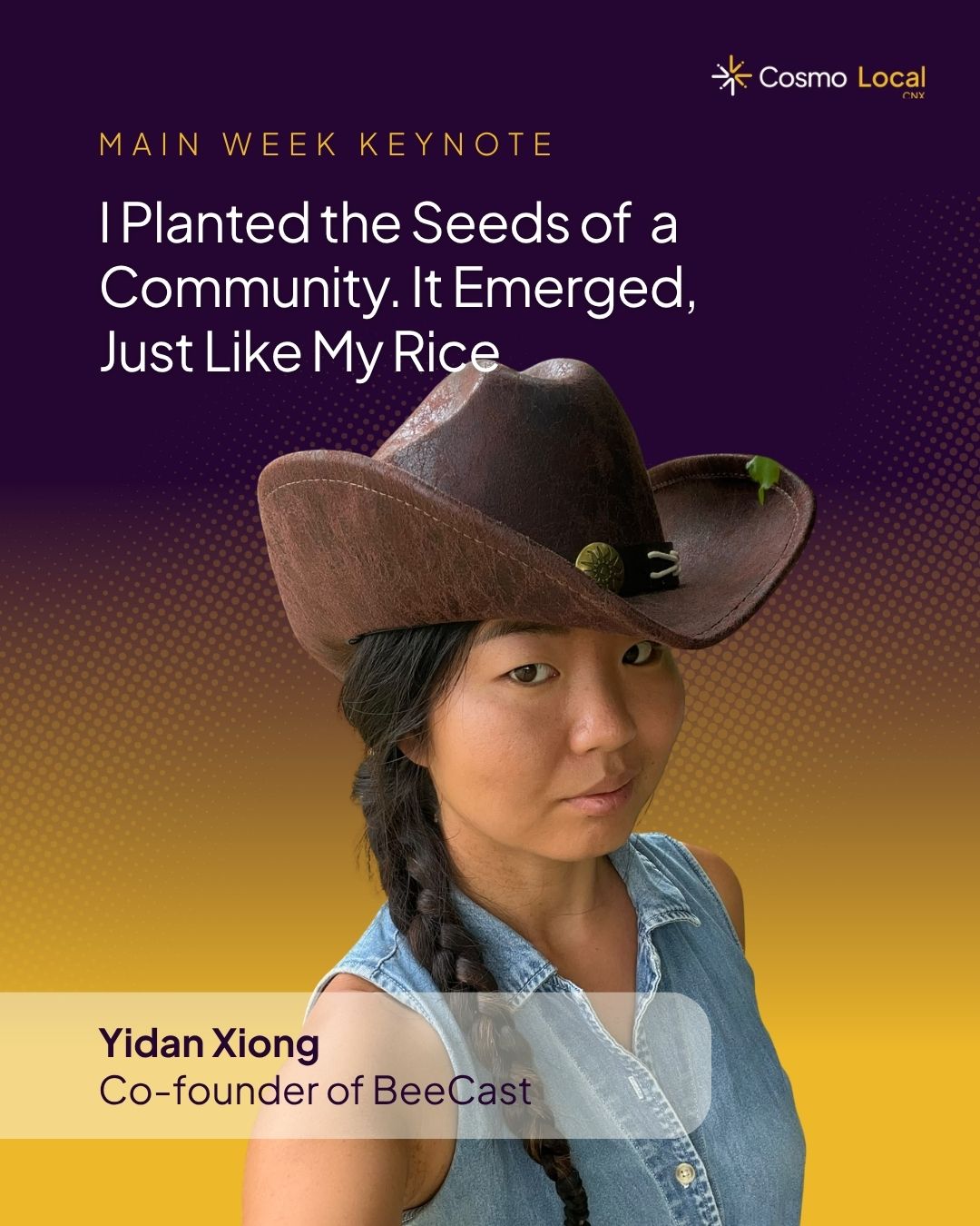 Yidan Xiong, Main Week keynote: I Planted the Seeds of a Community. It Emerged, Just Like My Rice
